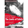 The Limits of Safety: Organizations, Accidents, and Nuclear Weapons - Paperback