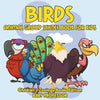 Birds: Animal Group Science Book For Kids Children's Zoology Books Edition - Paperback
