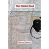 That Hidden Road: A Memoir - Paperback