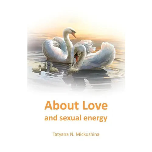 About Love and sexual energy - Paperback