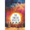 The Twelve Spies Of Moses - Paperback
