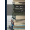 Men and Memories: Personal Reminiscences; Volume 2 - Paperback