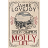 Joseph Chapman: My Molly Life - Paperback