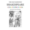 The Old Fashioned Shakespeare Colouring Book - Paperback