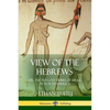 View of the Hebrews: or, The Ten Lost Tribes of Israel in North America - Paperback