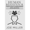 Human Behavior: A Basic Guide to Understanding Human Behavior - Paperback