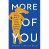 More of You: The Fat Girl's Field Guide to the Modern World - Hardcover