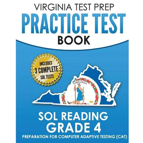 VIRGINIA TEST PREP Practice Test Book SOL Reading Grade 4: Preparation for Computer Adaptive Testing (CAT) - Paperback