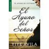 El Ayuno del Señor - Serie Favoritos - Paperback