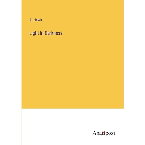 Light in Darkness - Paperback
