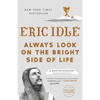Always Look on the Bright Side of Life: A Sortabiography - Paperback