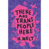 There Are Trans People Here - Paperback