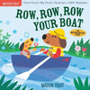 Indestructibles: Row, Row, Row Your Boat: Chew Proof - Rip Proof - Nontoxic - 100% Washable (Book for Babies, Newborn Books, Safe to Chew) - Paperback