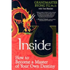 Inside U: How to Become a Master of Your Own Destiny - Paperback