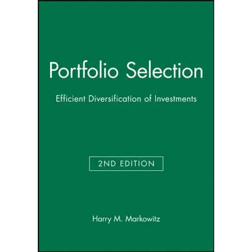 Portfolio Selection: Efficient Diversification of Investments - Hardcover