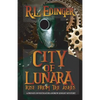 City of Lunara... Rise from the Ashes: A Private Investigatotr Andrew Knight Mystery - Paperback