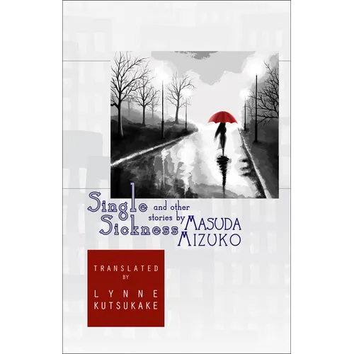 Single Sickness and Other Stories - Paperback