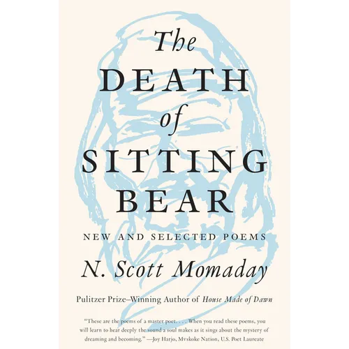 The Death of Sitting Bear: New and Selected Poems - Paperback