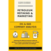 Oil & Gas Company Analysis: Petroleum Refining & Marketing - Paperback