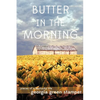 Butter in the Morning - Paperback
