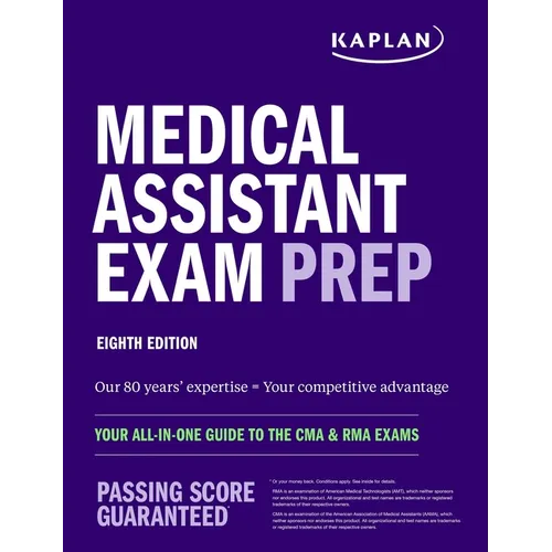 Medical Assistant Exam Prep: Your All-In-One Guide to the CMA & Rma Exams - Paperback