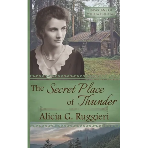 The Secret Place of Thunder: A Christian Fiction Appalachian Pack Horse Librarian Novella - Paperback