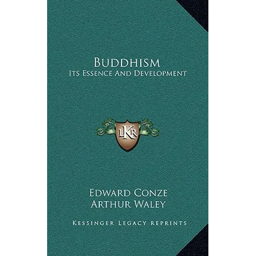 Buddhism: Its Essence And Development - Hardcover