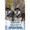 Alaskan Malamute: Thinking Like A Dog And Building A Smart Program To Train Your Dog: Tips For English Foxhound Training - Paperback