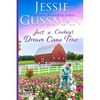 Just a Cowboy's Dream Come True (Sweet Western Christian Romance Book 12) (Flyboys of Sweet Briar Ranch in North Dakota) - Paperback