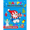 Happy Advent Calendar Coloring Book for Kids: Christmas Coloring Book for Children, boy, girls, kids Ages 2-4,3-5,4-8 - Paperback