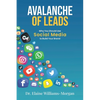 Avalanche of Leads: Why You Should Use Social Media to Build Your Brand - Paperback