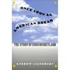 Once Upon an American Dream: The Story of Euro Disneyland - Hardcover