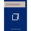 A History of the Lebanon Valley in Pennsylvania, V1-2 - Hardcover