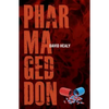 Pharmageddon - Paperback