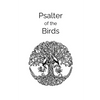 Psalter of the Birds: A collection of Celtic poetry - Paperback