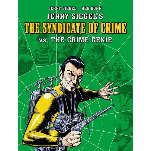 Jerry Siegel's Syndicate of Crime vs. the Crime Genie - Paperback