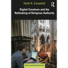 Digital Creatives and the Rethinking of Religious Authority - Paperback