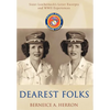Dearest Folks: Sister Leatherneck's Letter Excerpts and WWII Experiences - Hardcover