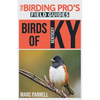 Birds of Kentucky (The Birding Pro's Field Guides) - Paperback