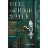 Hell or High Water - Hardcover