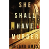 She Shall Have Murder - Paperback