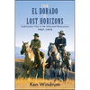 From El Dorado to Lost Horizons: Traditionalist Films in the Hollywood Renaissance, 1967-1972 - Paperback