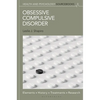 Obsessive Compulsive Disorder: Elements, History, Treatments, and Research - Hardcover