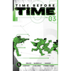 Time Before Time Volume 3 - Paperback