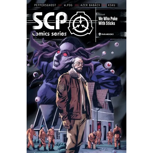 Scp Comics: We Who Poke with Sticks - Paperback