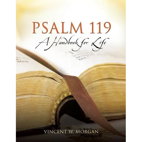 Psalm 119, a Handbook for Life - Paperback