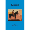 Kincaid - Paperback