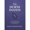 The Durni Dozen: How to use trust and effective relationship-building to create sales success - Hardcover