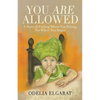 You Are Allowed: A Story of Finding Where You Belong, Not Where You Began - Paperback