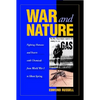War and Nature: Fighting Humans and Insects with Chemicals from World War I to Silent Spring - Paperback